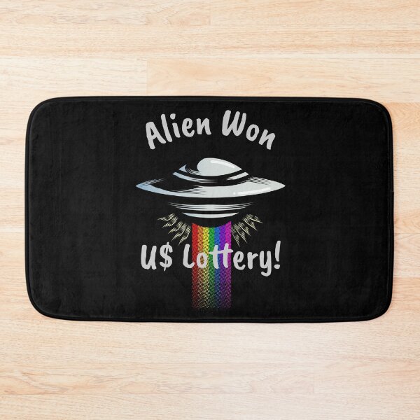 Item preview, Alien Won US Lottery! designed and sold by T-mess.