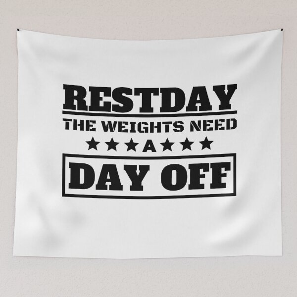 Item preview, Restday The Weights Need A Day Off designed and sold by OMdesigns93.