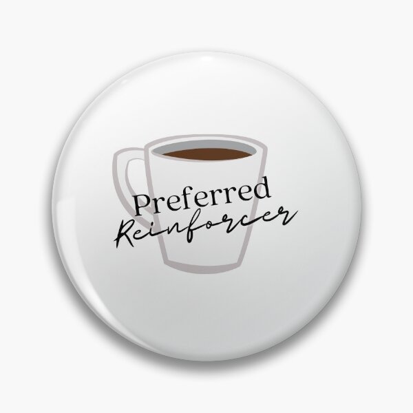 Item preview, Preferred Reinforcer (Coffee) designed and sold by aba-creations.