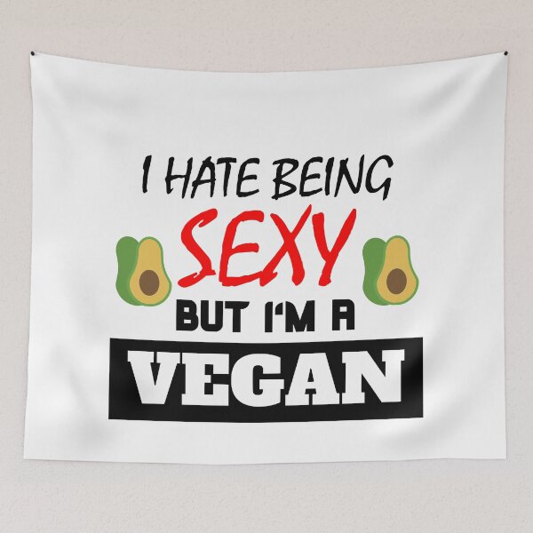 Item preview, I Hate Being Sexy But I'm A Vegan designed and sold by OMdesigns93.