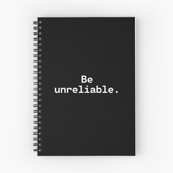 Item preview, Be unreliable| Existential Overload designed and sold by TakeOnWisdom.