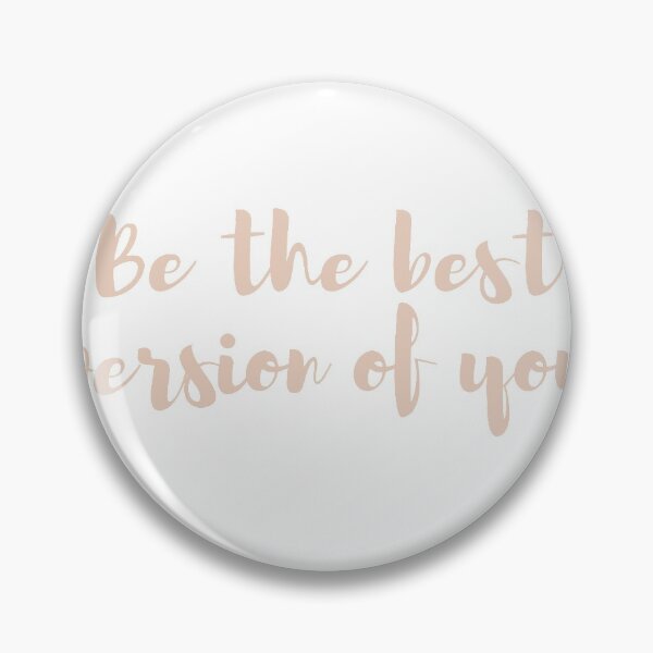 Item preview, Be the best version designed and sold by AnnaVivienna.