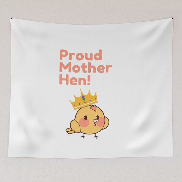 Item preview, Proud Mother Hen designed and sold by TheGoToStore.