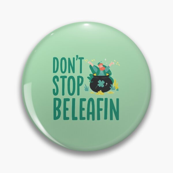 Item preview, Don’t Stop BeLeafin designed and sold by TheFlipRepublic.