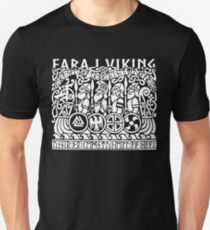 Fara i viking Unisex T-Shirt