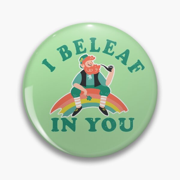 Item preview, I BeLeaf In You designed and sold by TheFlipRepublic.