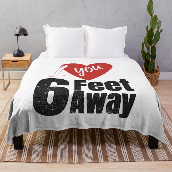 Item preview, I Love You Six Feet Away - Funny designed and sold by youngdstag.