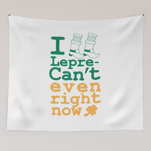 Item preview, I lepre-can’t even right now designed and sold by TheFlipRepublic.