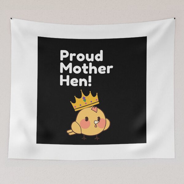 Item preview, Proud Mother Hen designed and sold by TheGoToStore.