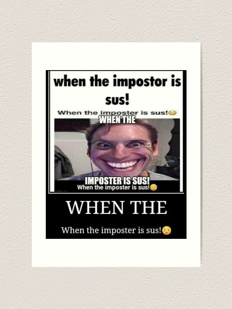 when impostor is sus  Greeting Card for Sale by QualityMemage