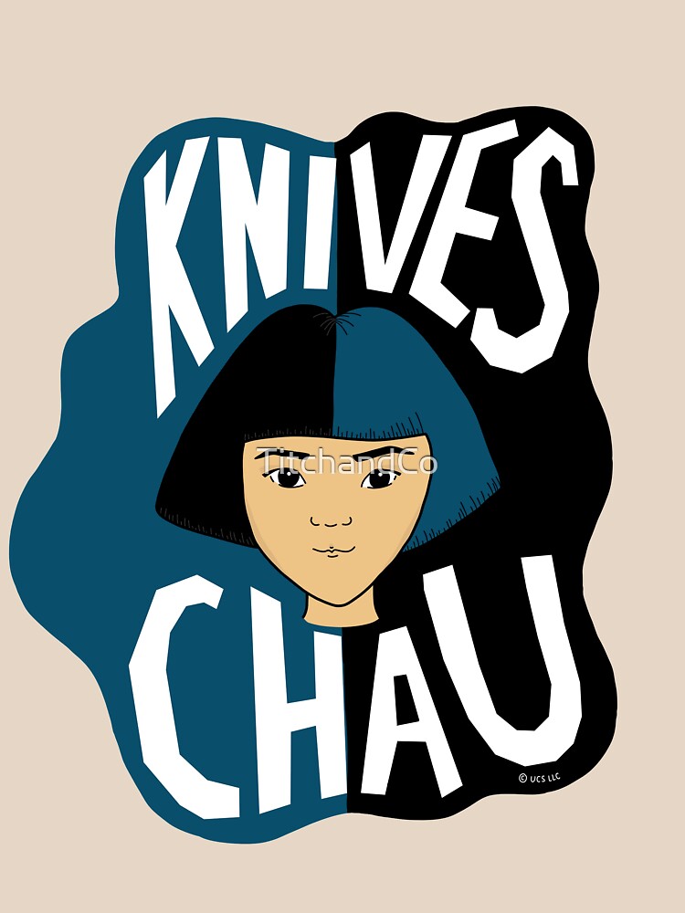 "Knives Chau" Tshirt by TitchandCo Redbubble