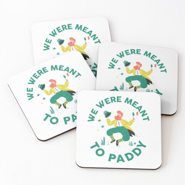 Item preview, We Were Meant To Paddy designed and sold by TheFlipRepublic.