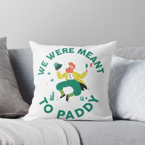 Item preview, We Were Meant To Paddy designed and sold by TheFlipRepublic.