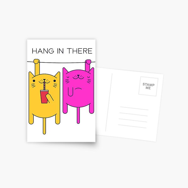 Hang in there Postcard