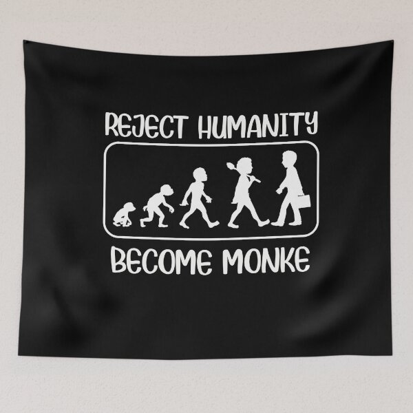 Item preview, Reject Humanity Become Monke Funny Monkey Evolution Memes - funny designed and sold by NSTeeDesign.