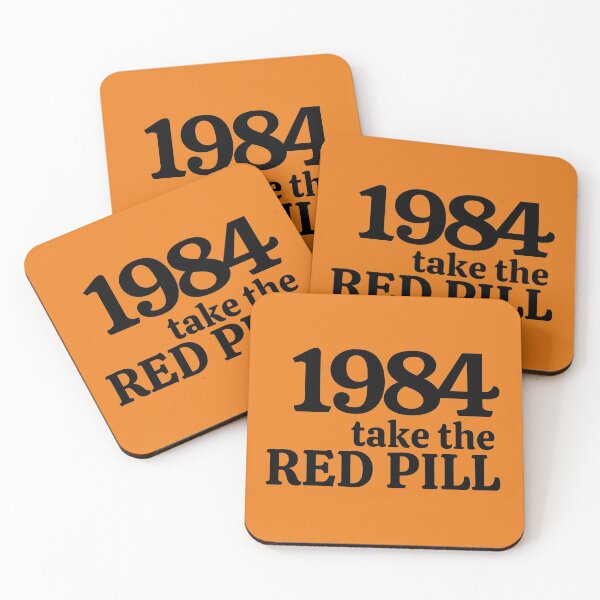 Item preview, 1984 take the RED PILL, Orwell designed and sold by NomadMessenger.