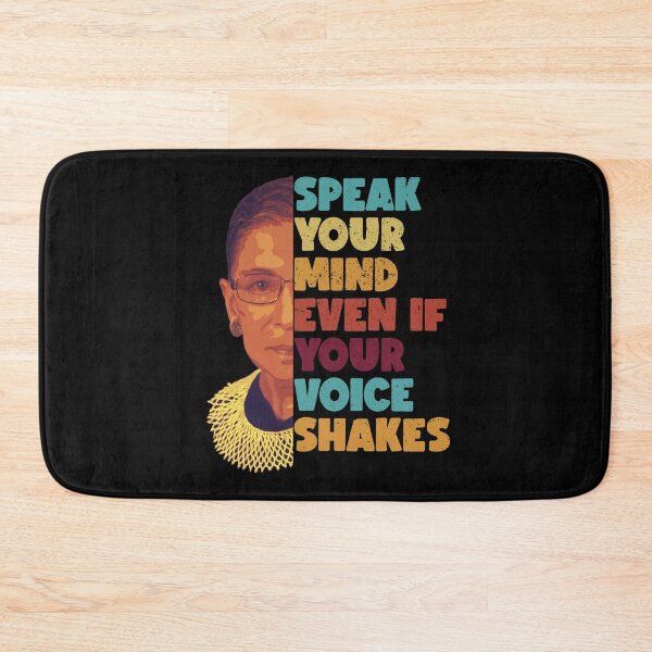 Item preview, Feminist Ruth Bader Ginsburg Speak Your Mind Even If Your Voice Shakes designed and sold by HappyWorldShop.