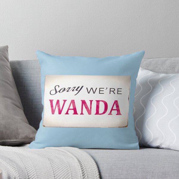 Item preview, Sorry we’re Wanda sign designed and sold by 1Creative-Name.