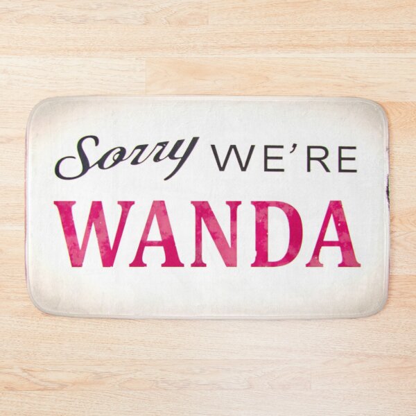 Item preview, Sorry we’re Wanda sign designed and sold by 1Creative-Name.