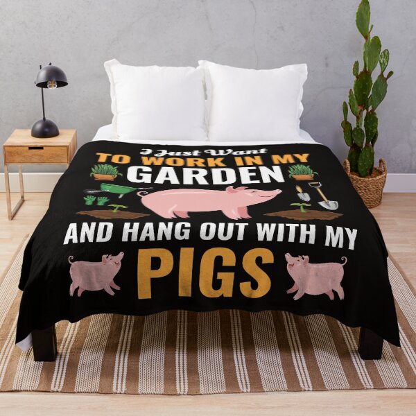 Item preview, I Just Want to Work In My Garden and Hangout With Pigs Relaxing designed and sold by dbreeze10.