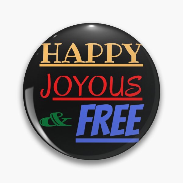 Artikelvorschau, Happy Joyous und Free entworfen und verkauft von kwbord.