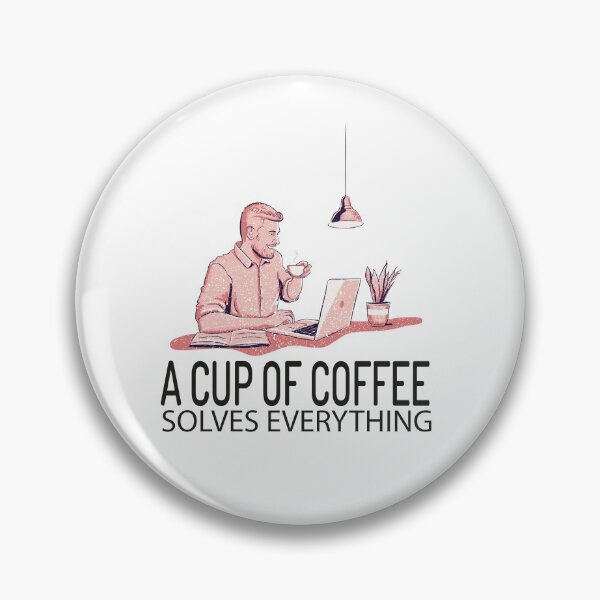 Item preview, A Cup Of Coffee Solves Everything designed and sold by YAITPSTORE.