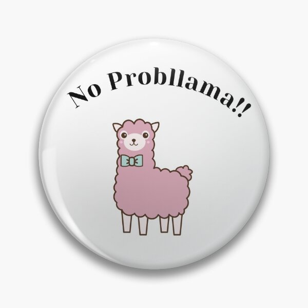 Item preview, No Probllama designed and sold by smittysdesigns.
