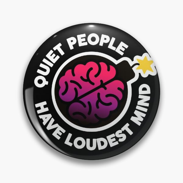 Item preview, Quiet People Have Loudest Mind designed and sold by Pau Baz.