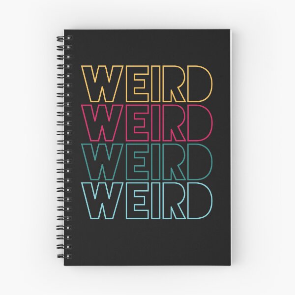 Item preview, Weird So Many Times designed and sold by curledup-cat.