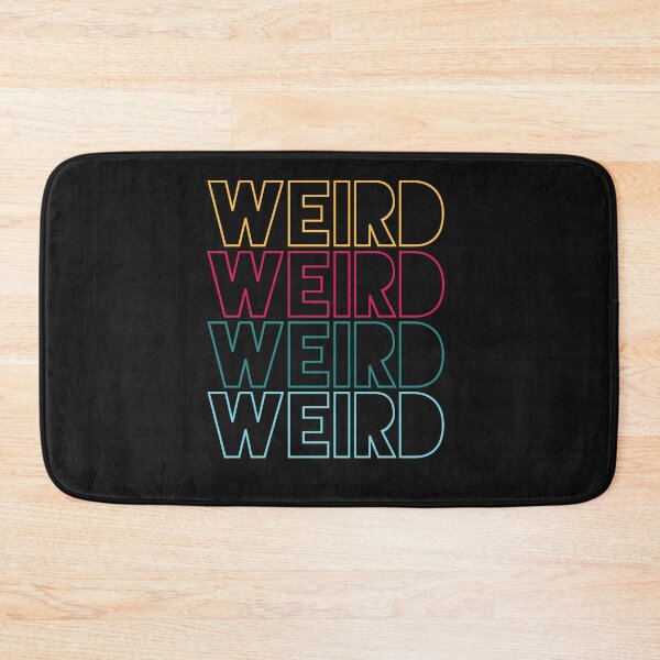 Item preview, Weird So Many Times designed and sold by curledup-cat.