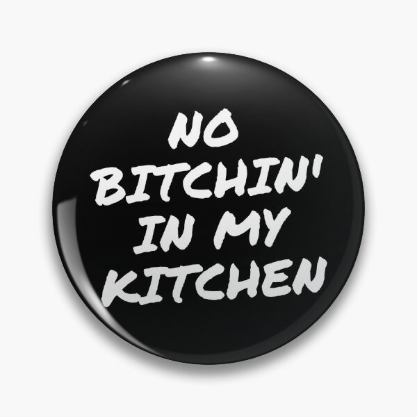 Item preview, No Bitchin In My Kitchen designed and sold by foodiemarie.