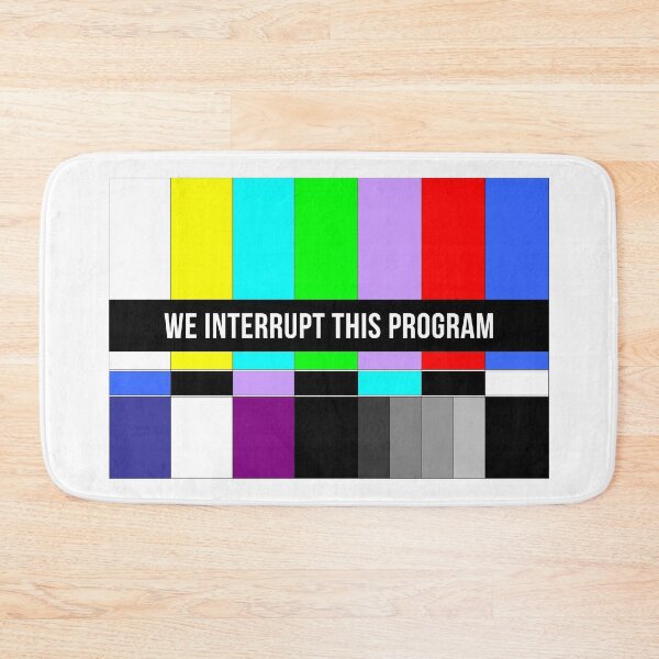 Item preview, We Interrupt This Program - No Signal designed and sold by T-shirt For You.