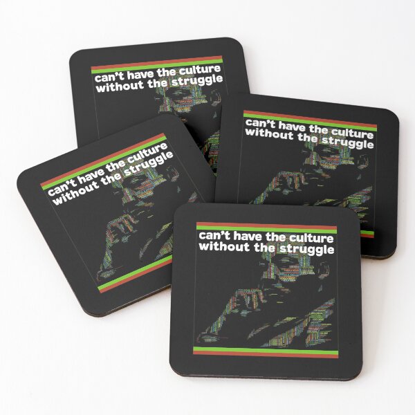 Item preview,  CAN'T HAVE CULTURE WITHOUT THE STRUGGLE   designed and sold by R.U BOLD.