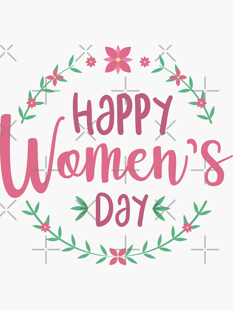 Happy Womens Day 2021 Sticker for Sale by ClaudiaGrosso