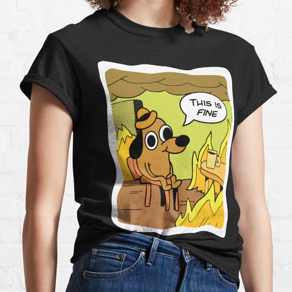 This Is Fine Frame Classic T-Shirt