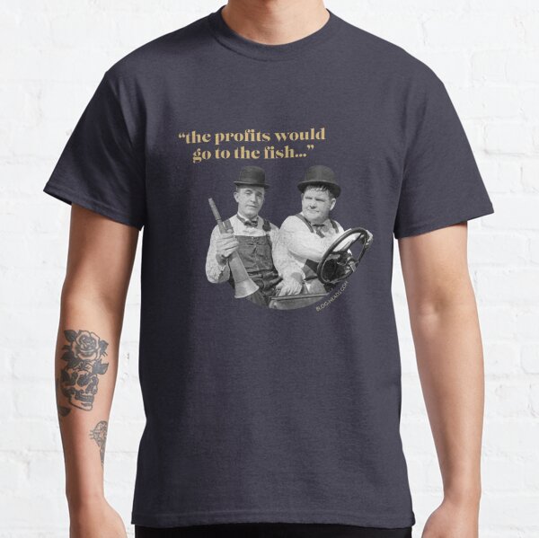 "the profits would go to the fish..." Classic T-Shirt