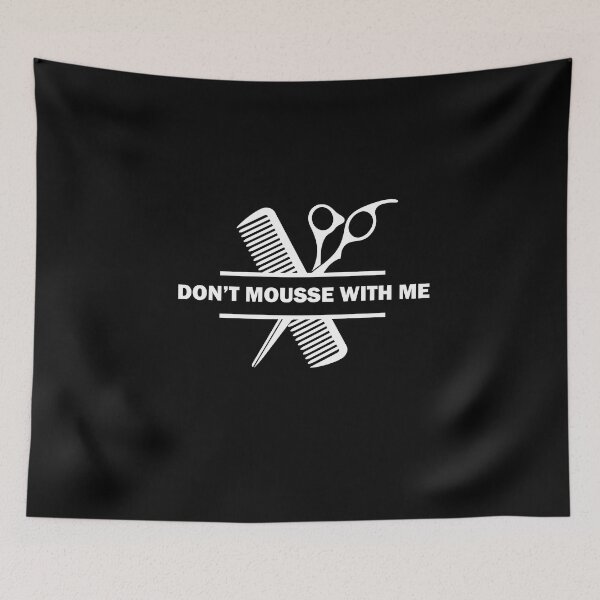 Item preview,  Don't Mousse With Me Funny Hairdressing / Barbering Pun designed and sold by RomeoSketches.