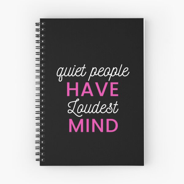 Item preview, Quiet people have loudest mind designed and sold by Kpnuts1.