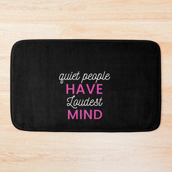 Item preview, Quiet people have loudest mind designed and sold by Kpnuts1.