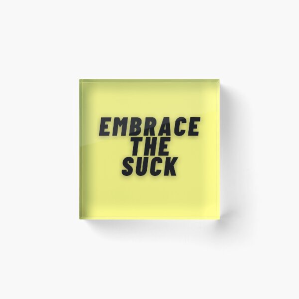 Item preview, Embrace the Suck Twisted Motivation designed and sold by TheTSpot.