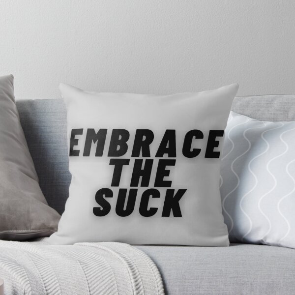 Item preview, Embrace the Suck Twisted Motivation designed and sold by TheTSpot.