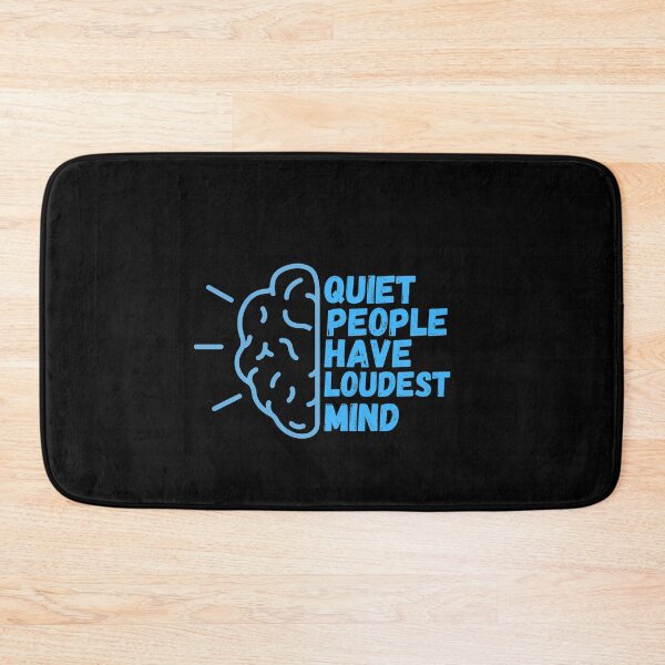 Item preview, Quiet people have loudest mind designed and sold by Kpnuts1.