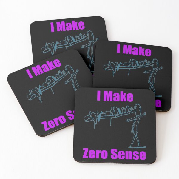 Item preview, I Make Zero Sense designed and sold by Uvogin2099.