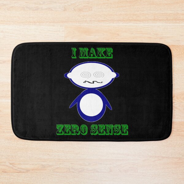 Item preview, I Make Zero Sense designed and sold by Uvogin2099.