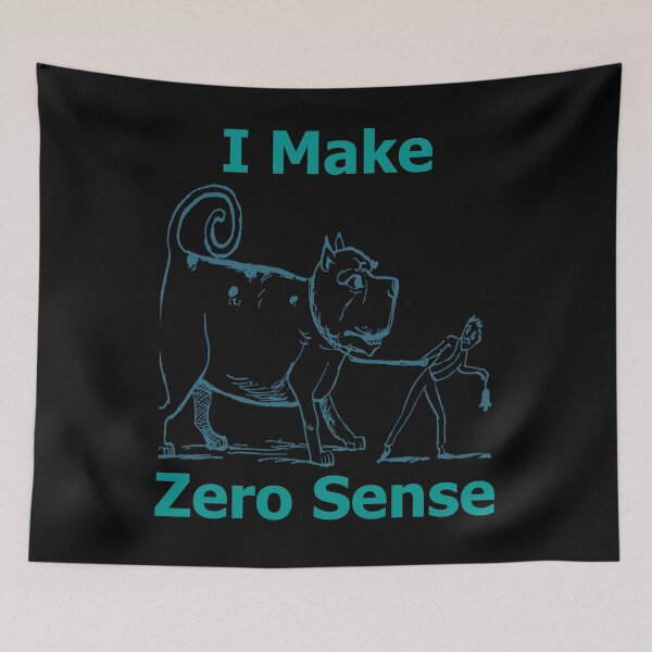 Item preview, I Make Zero Sense designed and sold by Uvogin2099.