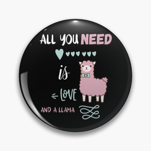 Item preview, All You Need is Love and a Llama with white writing designed and sold by Labradoodlesetc.
