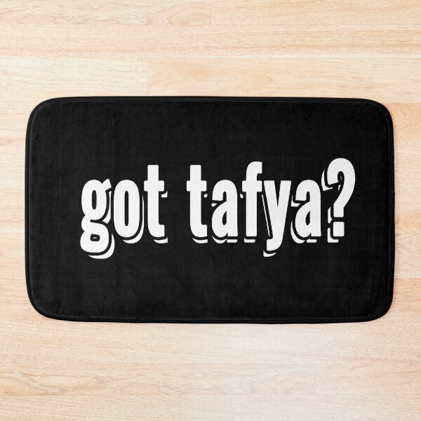 Item preview, Got Tafya? designed and sold by Yele Designs .