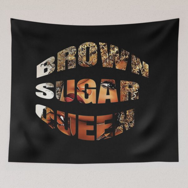 Item preview, Brown Sugar Queen designed and sold by WowAllinOne.