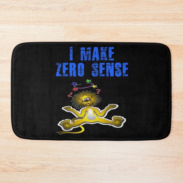 Item preview, I Make Zero Sense designed and sold by Uvogin2099.