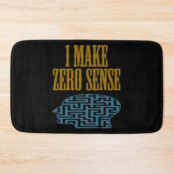 Item preview, I Make Zero Sense designed and sold by Uvogin2099.